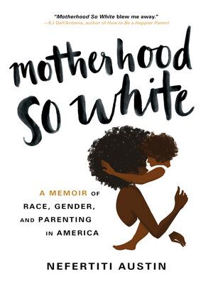 cover image of Motherhood So White